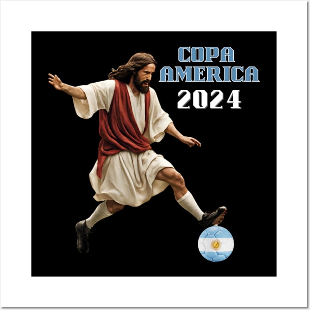 Argentina Soccer Fan | Jesus meme : Copa America 2024 Fan Tee Wall Art by Klau